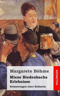 Book cover for Mieze Biedenbachs Erlebnisse