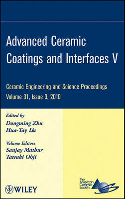 Cover of Advanced Ceramic Coatings and Interfaces V, Volume 31, Issue 3