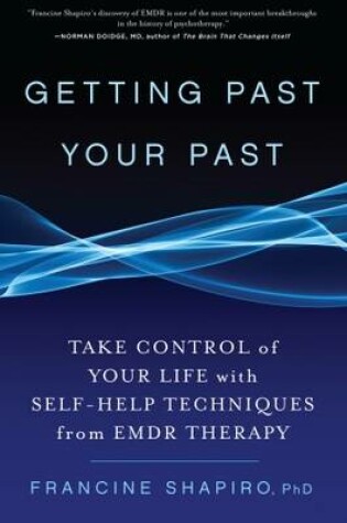 Getting Past Your Past