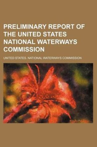 Cover of Preliminary Report of the United States National Waterways Commission