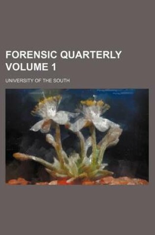 Cover of Forensic Quarterly Volume 1