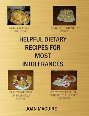 Book cover for Helpful Dietary Recipes For Most Intolerances