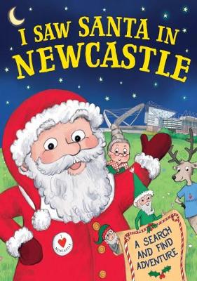 Book cover for I Saw Santa in Newcastle