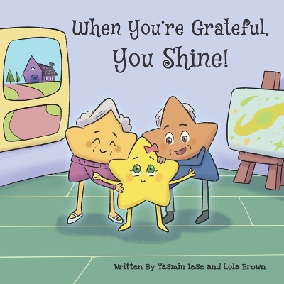 Book cover for When You're Grateful You Shine!