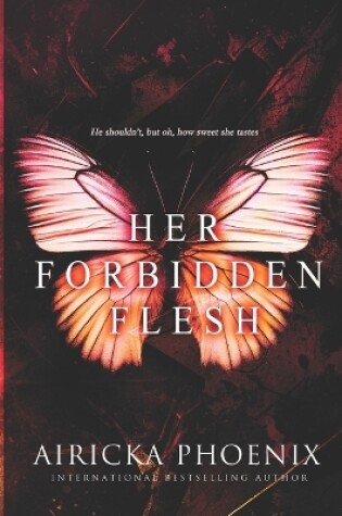 Cover of Her Forbidden Flesh (Dark Forbidden Romance)