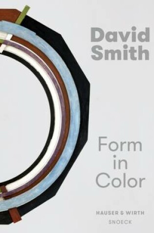 Cover of David Smith: Form in Colour