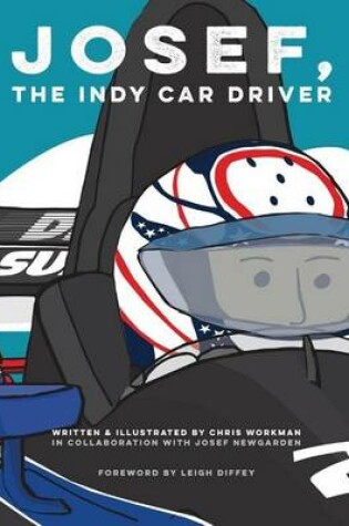 Cover of Josef, the Indy Car Driver