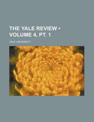 Book cover for The Yale Review (Volume 4, PT. 1)