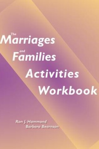 Cover of The Marriage and Families Activities Workbook