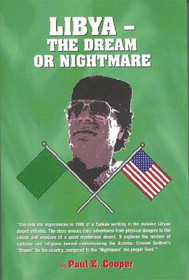 Book cover for Libya - The Dream or Nightmare