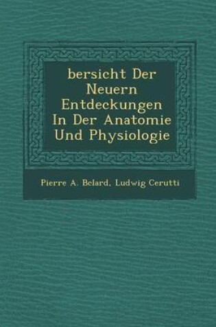 Cover of Bersicht Der Neuern Entdeckungen in Der Anatomie Und Physiologie