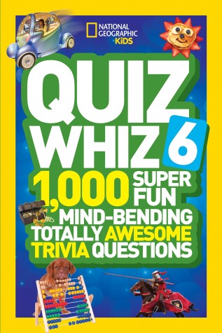 Book cover for National Geographic Kids Quiz Whiz 6