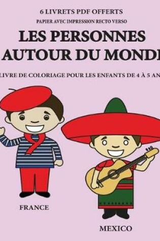 Cover of Livre de coloriage pour les enfants de 4 à 5 ans (Les personnes autour du monde)