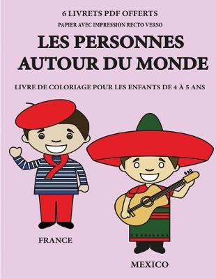 Cover of Livre de coloriage pour les enfants de 4 à 5 ans (Les personnes autour du monde)