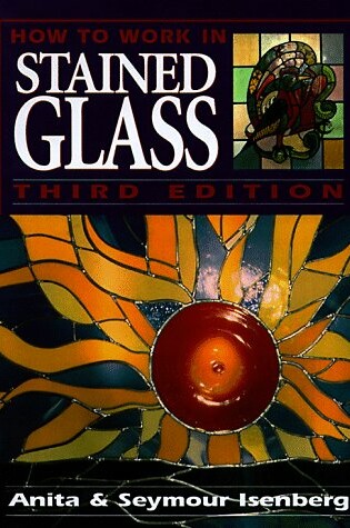 Cover of How to Work in Stained Glass