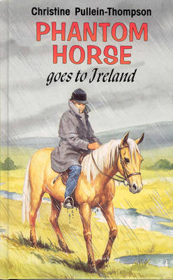 Book cover for Phantom Horse Goes to Ireland