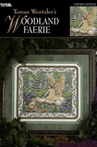 Cover of Teresa Wentzler's Woodland Faerie