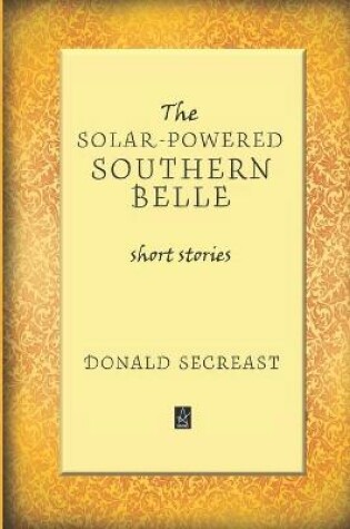 Cover of The Solar-Powered Southern Belle