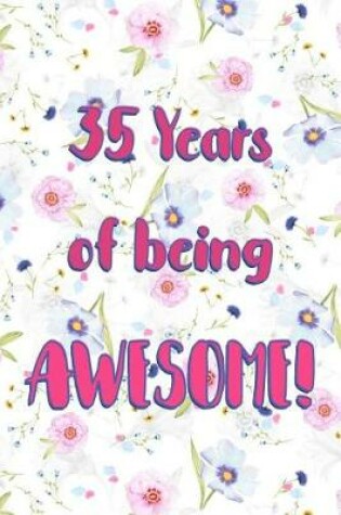 Cover of 35 Years Of Being Awesome