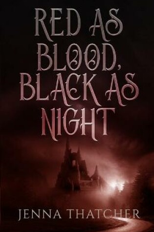 Cover of Red As Blood, Black As Night