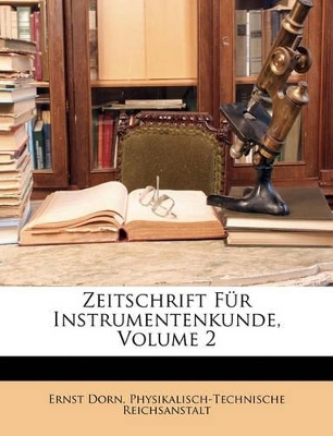 Book cover for Zeitschrift Für Instrumentenkunde.