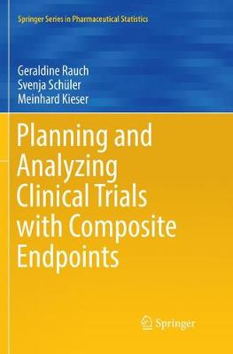 Cover of Planning and Analyzing Clinical Trials with Composite Endpoints
