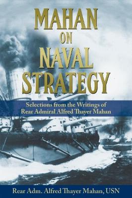 Book cover for Mahan on Naval Strategy
