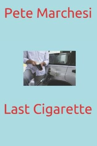 Cover of Last Cigarette