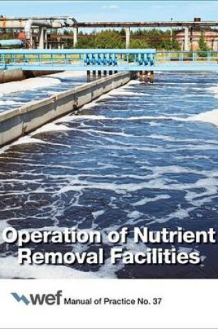 Cover of Operation of Nutrient Removal Facilities