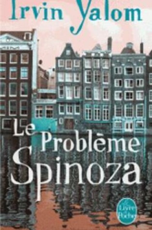 Cover of Le probleme Spinoza (Prix des Lecteurs 2014)