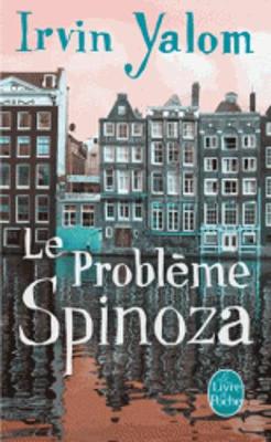 Book cover for Le probleme Spinoza (Prix des Lecteurs 2014)