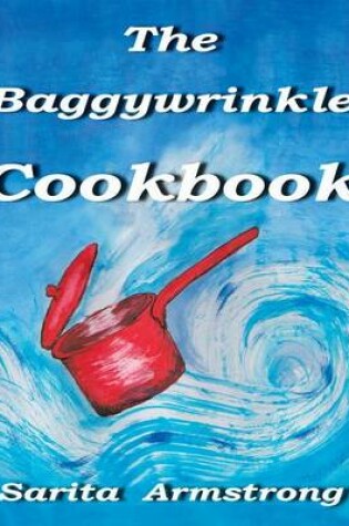 Cover of The Baggywrinkle Cookbook