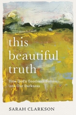 Cover of This Beautiful Truth