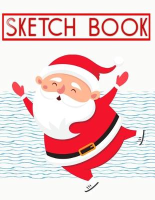 Book cover for Sketch Book For Girls 100 Christmas Gift