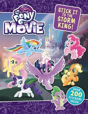 Book cover for My Little Pony: The Movie: Stick It to the Storm King!