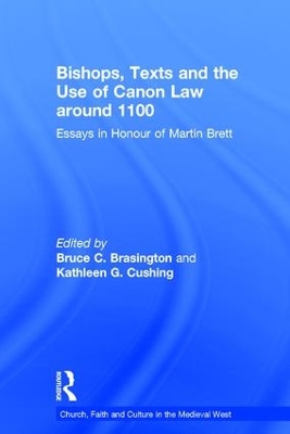 Book cover for Bishops, Texts and the Use of Canon Law around 1100