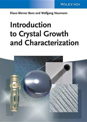 Book cover for Introduction to Crystal Growth and Characterization