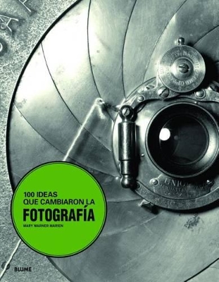 Book cover for 100 Ideas Que Cambiaron La Fotografía