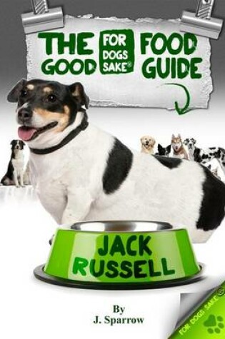 Cover of The Jack Russell Good Food Guide