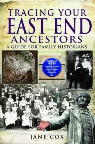 Cover of Tracing Your East End Ancestors: A Guide for Family Historians