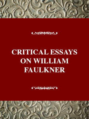 Cover of Critical Essays on William Faulkner