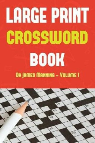 Cover of Large Print Crossword Book (Vol 2 - Easy)