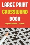 Book cover for Large Print Crossword Book (Vol 2 - Easy)