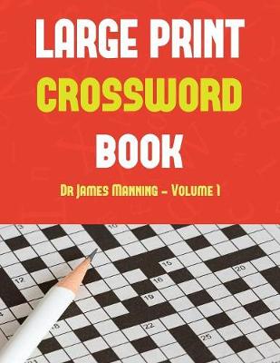 Cover of Large Print Crossword Book (Vol 2 - Easy)