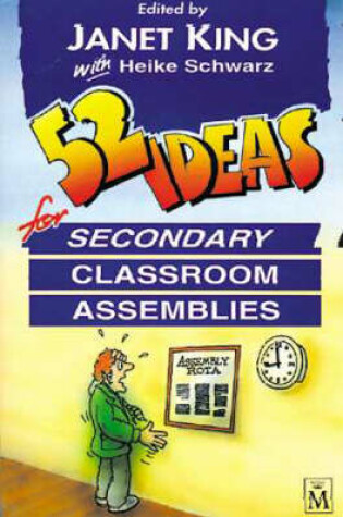 Cover of 52 Ideas for Secondary Classroom Assemblies