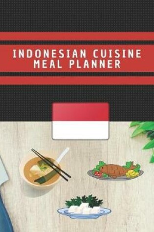 Cover of Indonesian Cuisine Meal Planner