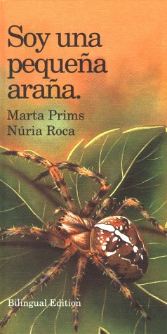 Book cover for Soy UNA Pequena Arana I am Little Spider