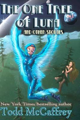 Book cover for The One Tree of Luna: (And Other Stories)