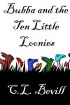 Book cover for Bubba and the Ten Little Loonies