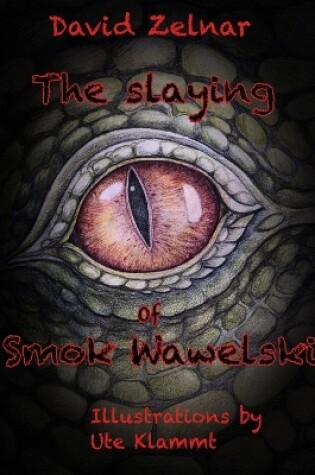 Cover of The Slaying Of Smok Wawelski